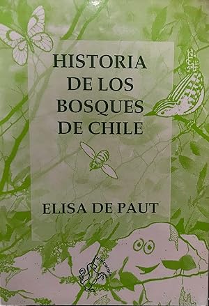 Imagen del vendedor de Historia de los bosques de Chile a la venta por Librera Monte Sarmiento
