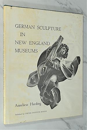 Imagen del vendedor de GERMAN SCULPTURE IN NEW ENGLAND MUSEUMS a la venta por Lost Time Books