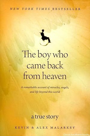 The Boy Who Came Back From Heaven