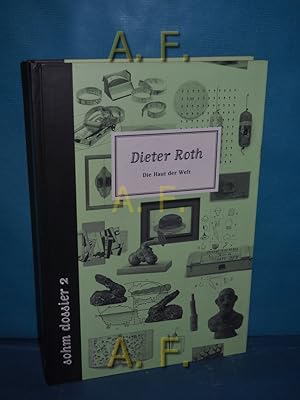 Bild des Verkufers fr Dieter Roth, die Haut der Welt : [erscheint anllich der Ausstellung Dieter Roth. Die Haut der Welt, die in der Staatsgalerie Stuttgart vom 17. Juni bis zum 3. September 2000 gezeigt wird]. Ina Conzen. Mit einem Beitr. von Andreas Schalhorn. Staatsgalerie Stuttgart / Archiv Sohm (Stuttgart): Sohm-Dossier , 2 zum Verkauf von Antiquarische Fundgrube e.U.