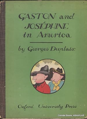Seller image for Gaston and Josephine in America. for sale by Grendel Books, ABAA/ILAB