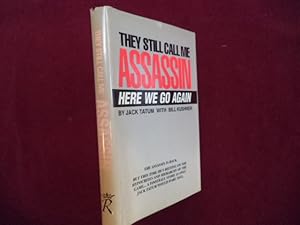 Seller image for They Still Call Me Assassin. Here We Go Again. for sale by BookMine