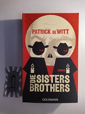 Seller image for Die Sisters Brothers. for sale by Druckwaren Antiquariat