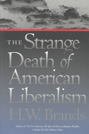 Imagen del vendedor de Strange Death of American Liberalism a la venta por GreatBookPrices