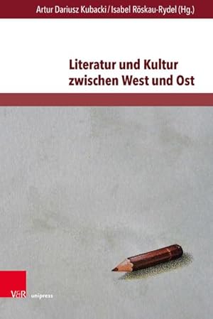 Seller image for Literatur und Kultur zwischen West und Ost for sale by BuchWeltWeit Ludwig Meier e.K.