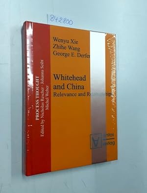 Immagine del venditore per Whitehead and China: Relevance and Relationships venduto da Versand-Antiquariat Konrad von Agris e.K.