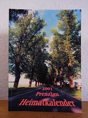 Imagen del vendedor de Heimatkalender Prenzlau 2001 - 44. Jahrgang a la venta por Antiquariat Weber