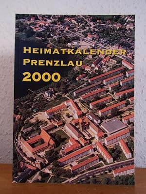Imagen del vendedor de Heimatkalender Prenzlau 2000 - 43. Jahrgang a la venta por Antiquariat Weber