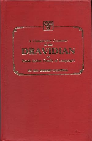 Seller image for A Comparative Grammar of the Dravidian Or South Indian Family of Languages for sale by Cider Creek Books