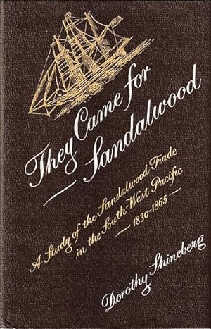 Imagen del vendedor de THEY CAME FOR SANDALWOOD a la venta por Jean-Louis Boglio Maritime Books