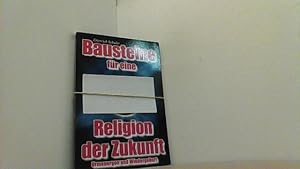 Immagine del venditore per Bausteine fr eine Religion der Zukunft. Urmonergon und Wiedergeburt. venduto da Antiquariat Uwe Berg