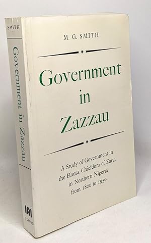 Immagine del venditore per Government in Zazzau: A Study of Government in the Hausa Chiefdom of Zaria in Northern Nigeria from 1800 to 1950 venduto da crealivres