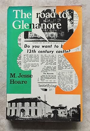 The Road to Glenanore (Nostalgic memoirs of two old Irish houses)