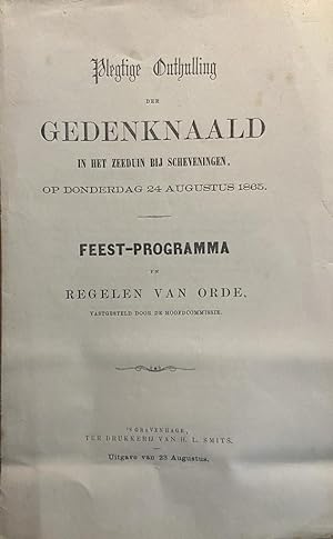 [Printed publication 1865, Scheveningen, The Hague] Plegtige onthulling der gedenknaald in het ze...
