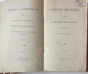 [First editions] Catalogus der Boeken waarmede de bibliotheek der Hoogeschool te Utrecht van 1855...