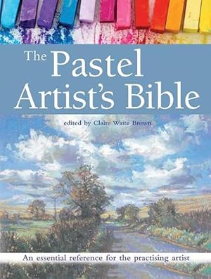 Seller image for The Pastel Artist's Bible (Paperback) for sale by Grand Eagle Retail