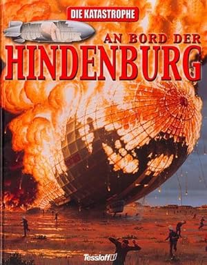 Seller image for Die Katastrophe an Bord der Hindenburg for sale by Buchliebe-shop I Buchhandlung am Markt