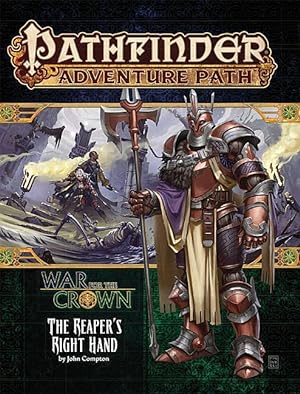 Pathfinder Adventure Path: The Reaper\'s Right Hand (War for the Crown 5 of 6)