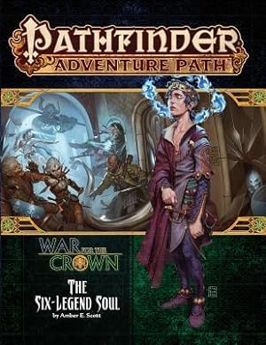 Pathfinder Adventure Path: The Six-Legend Soul (War for the Crown 6 of 6)