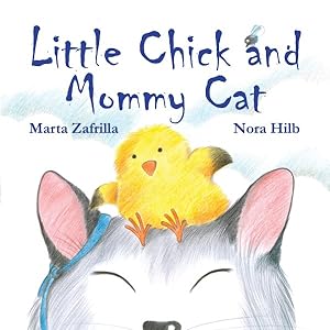Imagen del vendedor de Little Chick and Mommy Cat a la venta por GreatBookPrices