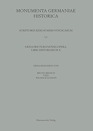 Seller image for Gregorii Turonensis Opera. Libri Historiarum X for sale by moluna