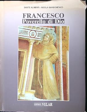 Imagen del vendedor de Francesco, poverello di Dio a la venta por Librodifaccia