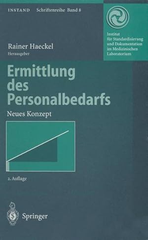 Bild des Verkufers fr Ermittlung des Personalbedarfs: Neues Konzept (INSTAND-Schriftenreihe (8)) zum Verkauf von Gerald Wollermann