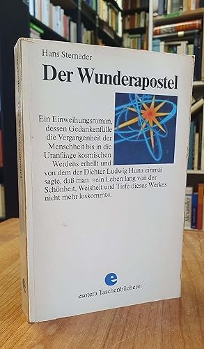 Seller image for Der Wunderapostel - Ein Einweihungsroman, for sale by Antiquariat Orban & Streu GbR