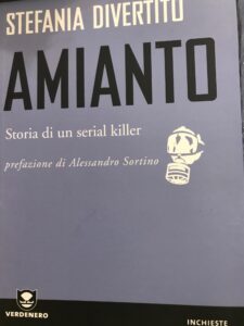 Immagine del venditore per AMIANTO. STORIA DI UN SERIAL KILLER venduto da AL VECCHIO LIBRO