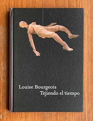 Bild des Verkufers fr Louise Bourgeois - Tejiendo el tiempo zum Verkauf von Antiquariaat Digitalis
