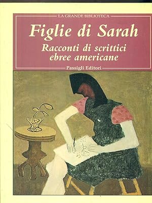 Seller image for Figlie di Sarah. Racconti di scrittrici ebree americane for sale by Librodifaccia