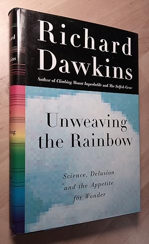 Image du vendeur pour Unweaving the Rainbow. Science, Delusion and the Appetite for Wonder mis en vente par Llibres Bombeta