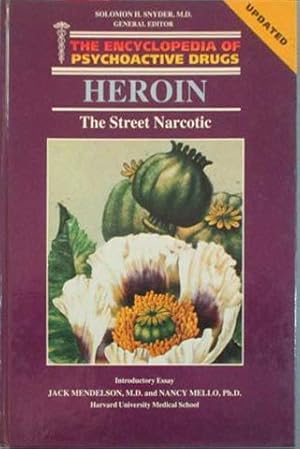 Seller image for Heroin: The Street Narcotic for sale by SEATE BOOKS