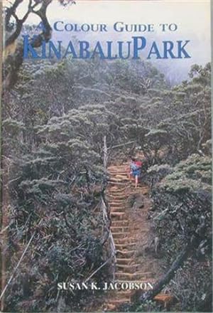 Seller image for Colour Guide to Kinabalu Park, A for sale by SEATE BOOKS