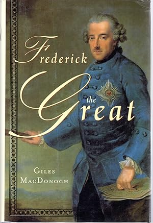 Seller image for Frederick the Great: A Life in Deed and Letters for sale by Dorley House Books, Inc.