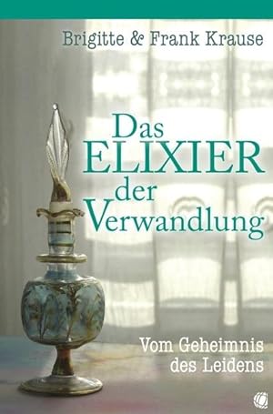 Immagine del venditore per Das Elixier der Verwandlung venduto da moluna