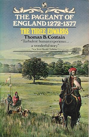 The Pageant of England 1272-1377 The Three Edwards