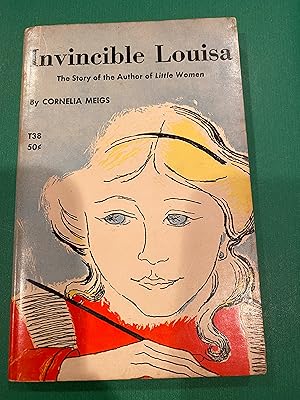 Seller image for INVINCIBLE LOUISA the story of the author of Little Women for sale by Happy Heroes