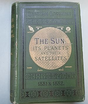 The Sun: Its Planets and Their Satellites.