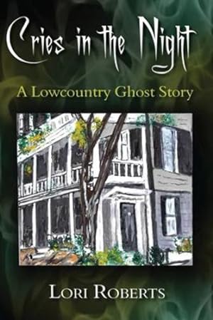 Seller image for Cries in the Night: A Lowcountry Ghost Story (Lowcountry Ghost Trilogy) [Soft Cover ] for sale by booksXpress