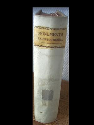 Monumenta Paderbornensia, ex historia Romana, Francica, Saxonica eruta. (Mit Anhang: Horion ,J.de...