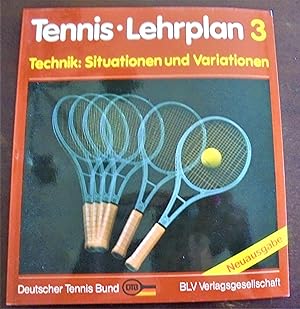 Bild des Verkäufers für Tennis-Lehrplan 3, Technik: Situationen und Variationen zum Verkauf von Buchstube Tiffany