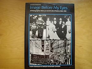 Imagen del vendedor de Image Before My Eyes. A Photographic History of Jewish Life in Poland, 1864-1939 a la venta por Polish Bookstore in Ottawa