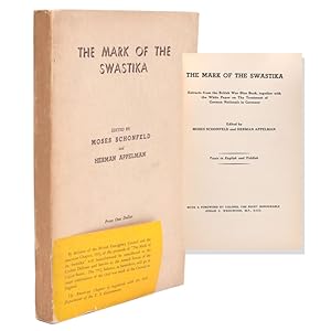 Imagen del vendedor de The Mark of the Swastika. Extracts from the British War Blue Book, together with the White Paper on the Treatment of German Nationals in Germany. Foreward by Josiah Wedgewood, M. P. a la venta por The Old Mill Bookshop