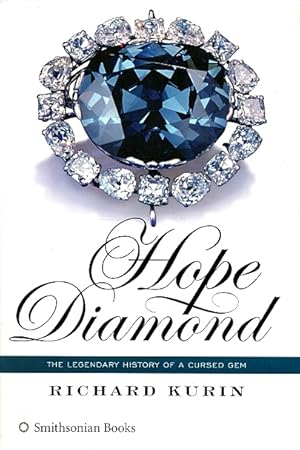 Seller image for Hope Diamond: The Legendary History of a Cursed Gem for sale by LEFT COAST BOOKS