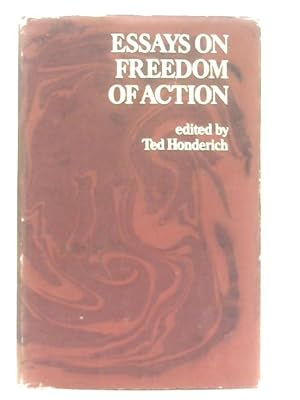 Immagine del venditore per Essays on Freedom of Action venduto da World of Rare Books