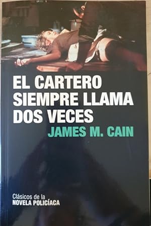 Imagen del vendedor de EL CARTERO SIEMPRE LLAMA DOS VECES. a la venta por Libreria Lopez de Araujo