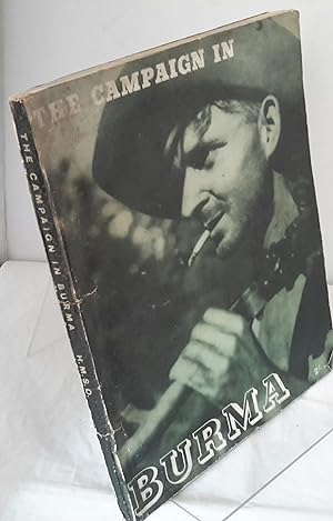 The Campaign in Burma [SIGNED]