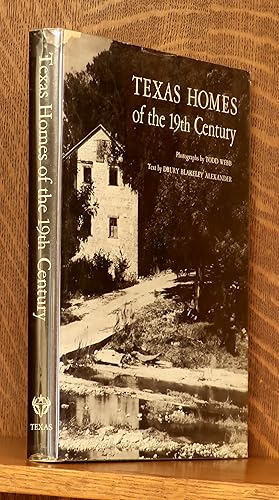 TEXAS HOMES OF THE NINETEENTH CENTURY