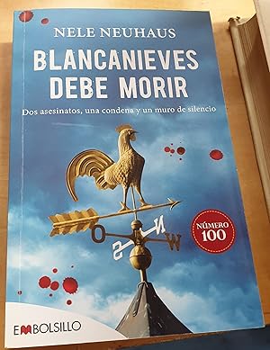 Imagen del vendedor de Blancanieves debe morir. Dos asesinatos, una condena y un muro de silencio. Traduccin Mara Jos Dez Prez a la venta por Outlet Ex Libris